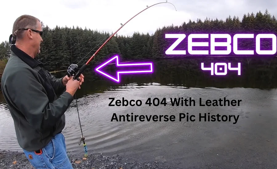 Top N zebco 404 with leather antireverse pic history: A Comprehensive Guide